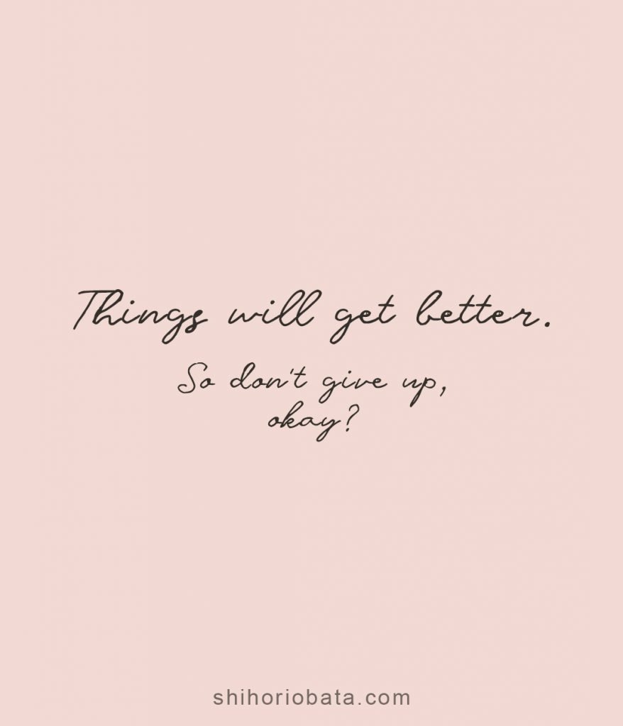 Positive Quotes About Life Getting Better