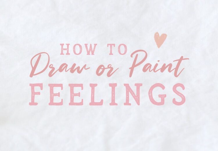 how to draw paint your feelings
