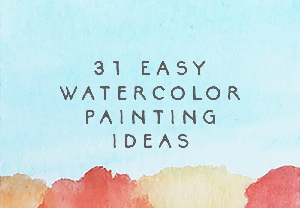 easy watercolor painting ideas