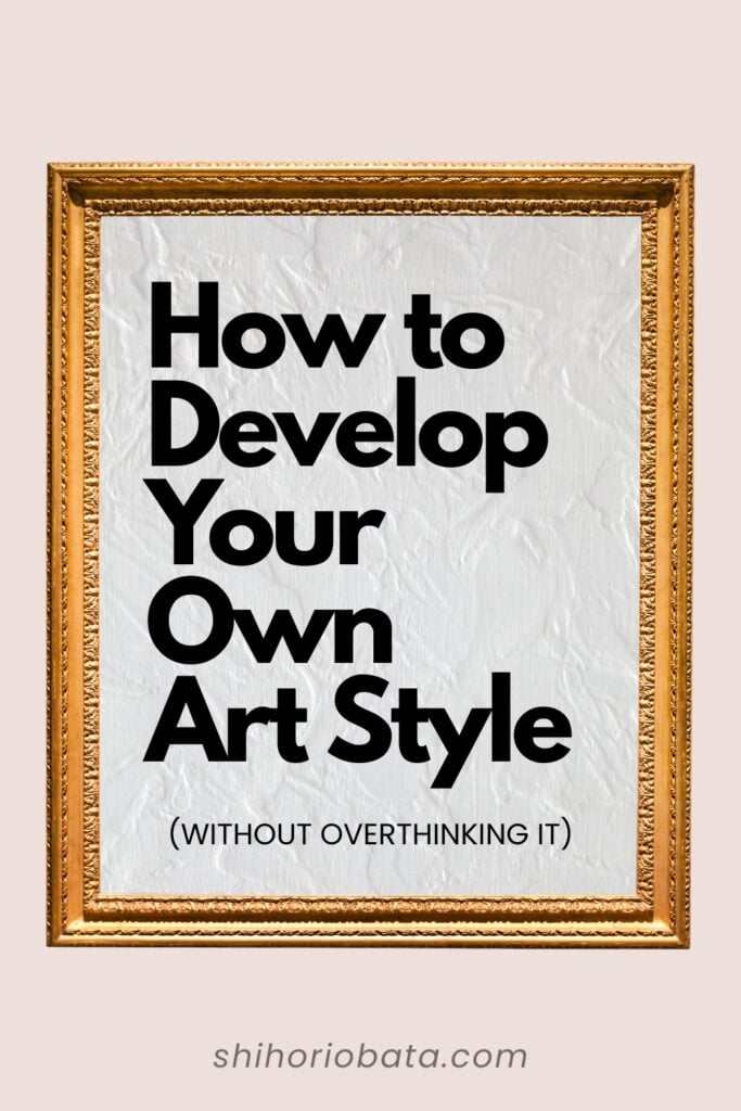 how to develop your own art style