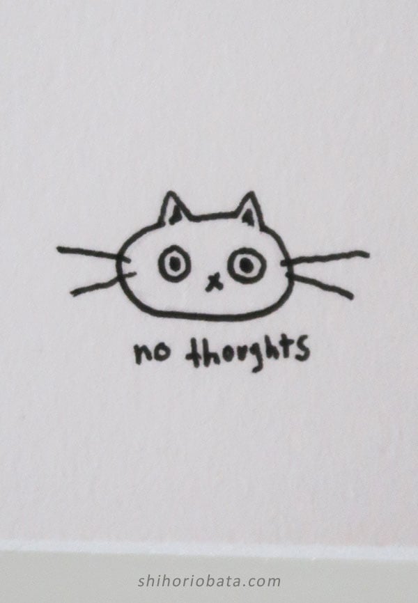 no thoughts cat drawing